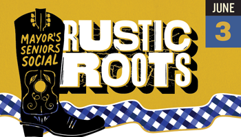 Mayor’s Senior Social, Rustic Roots
